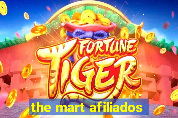 the mart afiliados